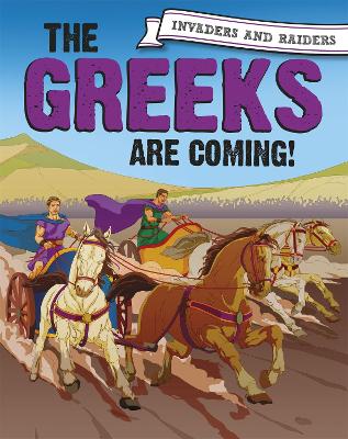 Invaders and Raiders: The Greeks are coming! by Paul Mason