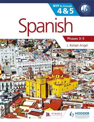 Spanish for the IB MYP 4 & 5 (Phases 3-5) book