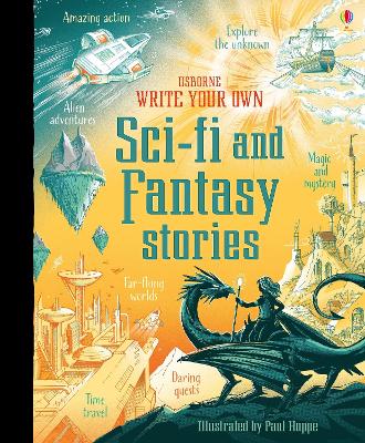 Write Your Own Sci-Fi and Fantasy Stories book