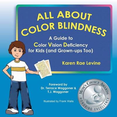 All about Color Blindness by Karen Rae Levine