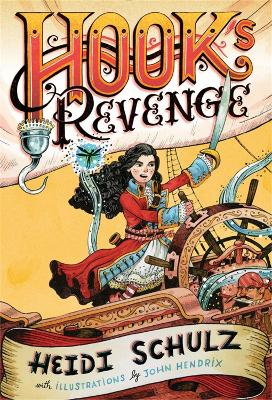 Hook's Revenge, Book 1 by Heidi Schulz