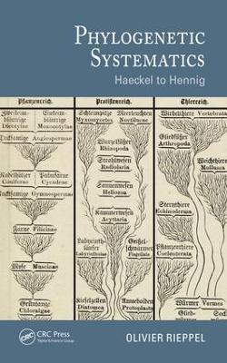 Phylogenetic Systematics by Olivier Rieppel