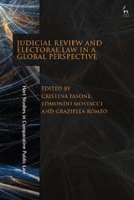 Judicial Review and Electoral Law in a Global Perspective book