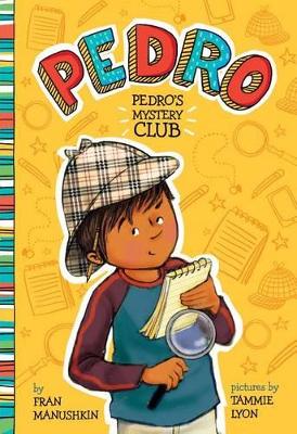 Pedro's Mystery Club book