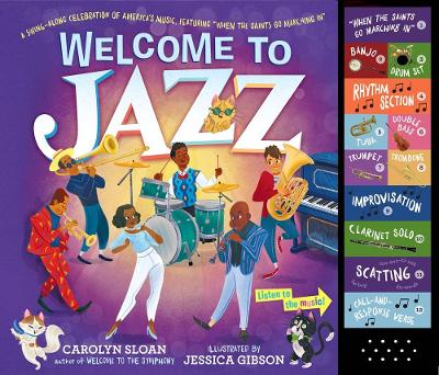 Welcome to Jazz: A Swing-Along Celebration of America’s Music, Featuring “When the Saints Go Marching In” book