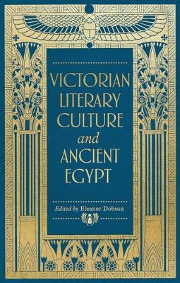 Victorian Literary Culture and Ancient Egypt book