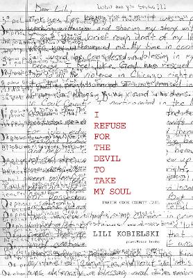 I Refuse for the Devil to Take My Soul: Inside Cook County Jail book