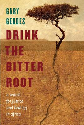 Drink the Bitter Root book