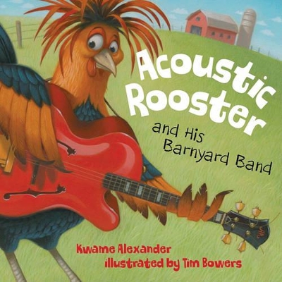 Acoustic Rooster and His Barnyard Band book