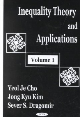 Inequality Theory & Applications by Yeol Je Cho