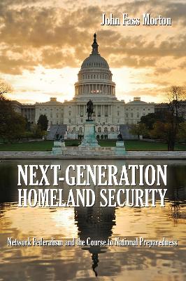 Next-Generation Homeland Security book