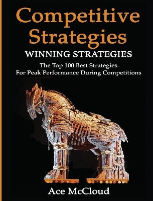Competitive Strategy by Ace McCloud