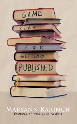 Game Plan for Getting Published book