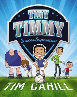 Tiny Timmy #1: Soccer Superstar! book