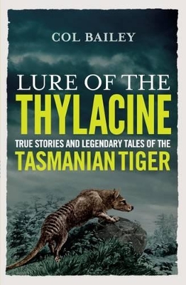 Lure of the Thylacine book