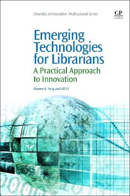 Emerging Technologies for Librarians book