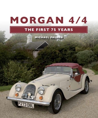 Morgan 4/4: The First 75 Years book