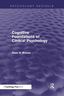 Cognitive Foundations of Clinical Psychology book