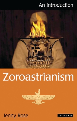 Zoroastrianism by Associate Professor Jenny Rose