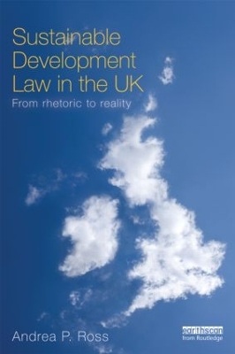 Sustainable Development Law in the UK book