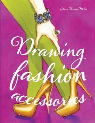 Drawing Fashion Accessories book