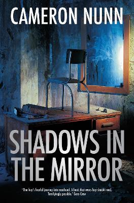 Shadows In The Mirror by Cameron Nunn