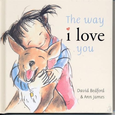 Way I Love You by David Bedford