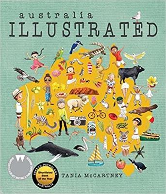 Australia: Illustrated, 2nd Edition by Tania McCartney