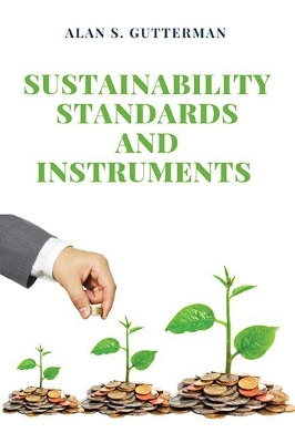 Sustainability Standards and Instruments book