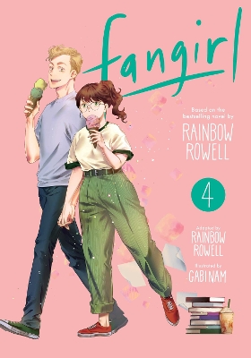 Fangirl, Vol. 4: The Manga: Volume 4 book