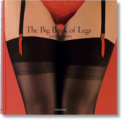 Big Book of Legs by Dian Hanson