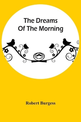 The Dreams Of The Morning book