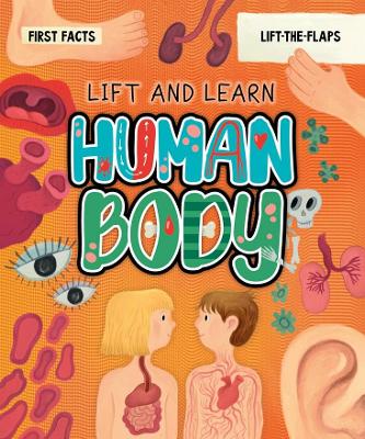 My First Lift-the-Flap: Human Body book