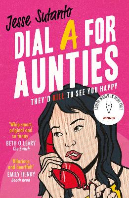 Dial A For Aunties (Aunties, Book 1) book