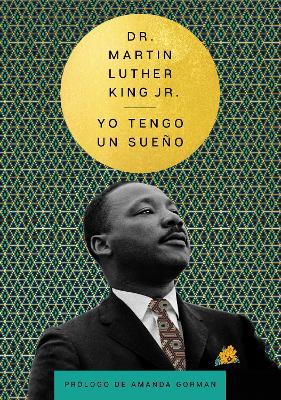 I Have a Dream \ Yo Tengo Un Sueño (Spanish Edition) book