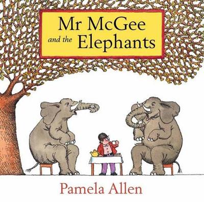 Mr Mcgee And The Elephants book