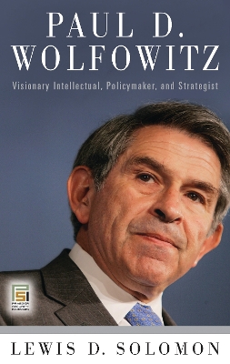 Paul D. Wolfowitz by Lewis D. Solomon