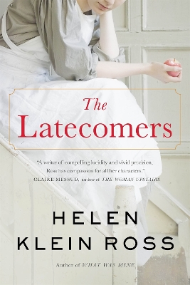 The Latecomers by Helen Klein Ross