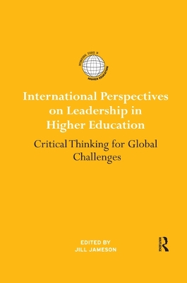 International Perspectives on Leadership in Higher Education: Critical Thinking for Global Challenges book