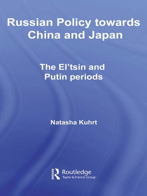 Russian Policy towards China and Japan book