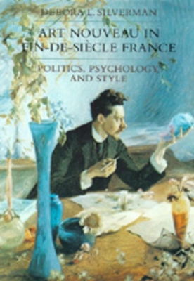 Art Nouveau in Fin-De-Siecle France book