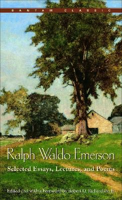 Ralph Waldo Emerson Sel'd Poem by Robert D. Richardson
