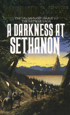 A A Darkness at Sethanon by Raymond E. Feist