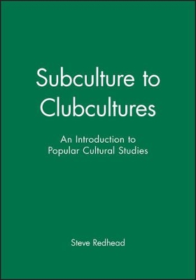 Subculture to Clubcultures book