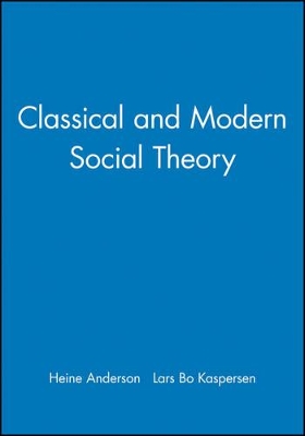 Classical and Modern Social Theory book