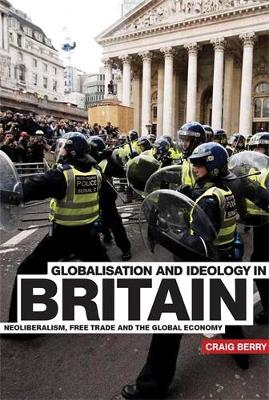 Globalisation and Ideology in Britain book