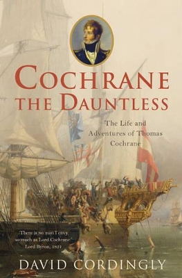 Cochrane the Dauntless by David Cordingly