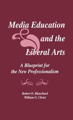 Media Education and the Liberal Arts book