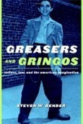 Greasers and Gringos book