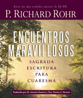 Encuentros Maravillosos: Sagrada Escritura para Cuaresma book